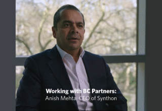 Working with BC Partners: Anish Mehta, CEO of Synthon